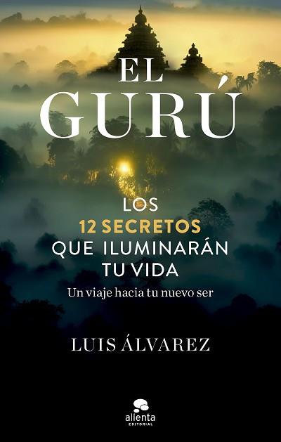 GURÚ EL | 9788413442945 | ÁLVAREZ, LUIS