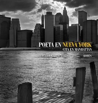 POETA EN NUEVA YORK ( EDICION ESPECIAL CON FOTOGRAFIAS ) | 9788497857864 | FEDERICO GARCÍA LORCA