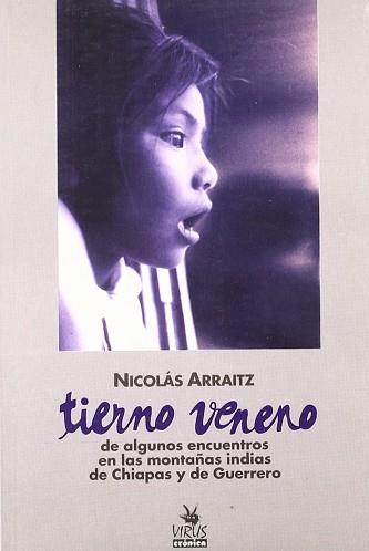 TIERNO VENENO | 9788488455413 | ARRAITZ, NICOLAS