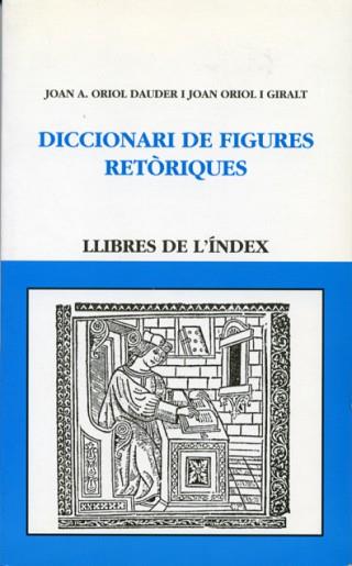 DICCIONARI DE FIGURES RETORIQUES % | 9788487561733 | DAUDER, JOAN A.