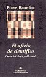 OFICIO DE CIENTIFICO CIENCIA DE LA CIENCIA Y REFLEXIVIDA | 9788433961983 | BORDIEU, PIERRE