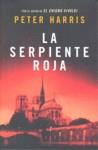 SERPIENTE ROJA LA | 9788401337222 | HARRIS, PETER