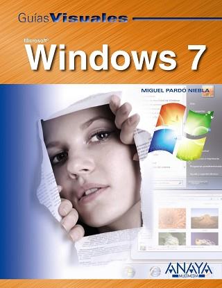 WINDOWS 7 GUIAS VISUALES | 9788441526549 | PARDO NIEBLA, MIGUEL