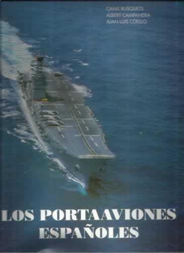 PORTAAVIONES ESPAÑOLES,LOS | 9788488959027 | BUSQUETS I VILANOVA, CAMIL