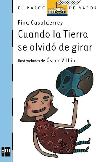 CUANDO LA TIERRA SE OLVIDO DE GIRAR (BVA 123) | 9788434895225 | CASALDERREY, FINA