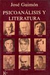 PSICOANALISIS Y LITERATURA | 9788472452596 | GUIMON UGARTECHEA, JOSE