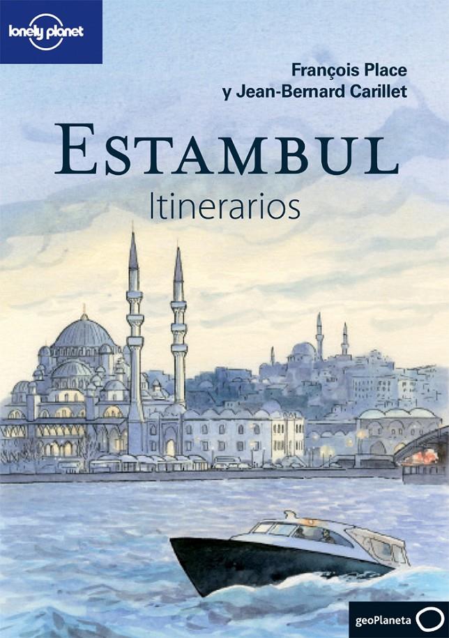 ESTAMBUL. ITINERARIOS | 9788408075462 | JEAN-BERNARD CARILLET/FRANÇOIS PLACE