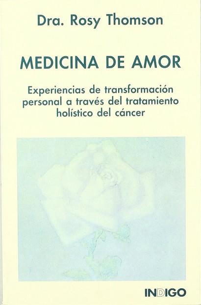 MEDICINA DE AMOR | 9788486668570 | THOMSON, ROSY