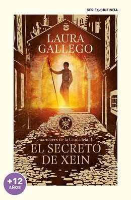 SECRETO DE XEIN (EDICIÓN ESCOLAR) (GUARDIANES DE LA CIUDADELA 2) | 9788419169785 | GALLEGO, LAURA