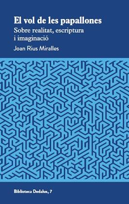 VOL DE LES PAPALLONES | 9788419332707 | JOAN RIUS MIRALLES