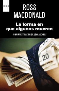 LA FORMA EN QUE ALGUNOS MUEREN | 9788490061091 | MACDONALD , ROSS