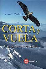 CORTA Y VUELA | 9788427123939 | ZUBIRI, FERMIN