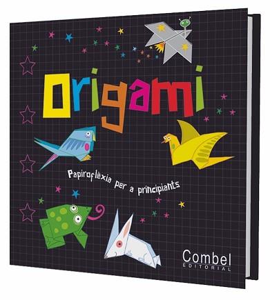 ORIGAMI PAPIROFLEXIA PER A PRINCIPIANTS | 9788498254136 | TREMAINE, JON