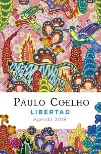 LIBERTAD (AGENDA COELHO 2018) | 9788408171829 | COELHO, PAULO