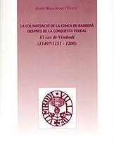 COLONITZACIO DE LA CONCA DE BARBERA DESPRES DE LA CONQUESTA | 9788496035102 | SANS TRAVE, JOSEP MARIA