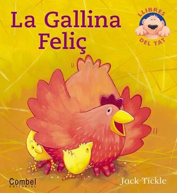 GALLINA FELIÇ LA | 9788478648320 | TICKLE, JACK