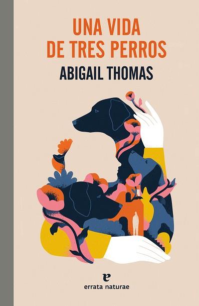 VIDA DE TRES PERROS UNA | 9788419158468 | THOMAS, ABIGAIL