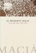 PRESIDENT MACIA EN ELS SEUS TEXTOS (1931-1933) | 9788439368373