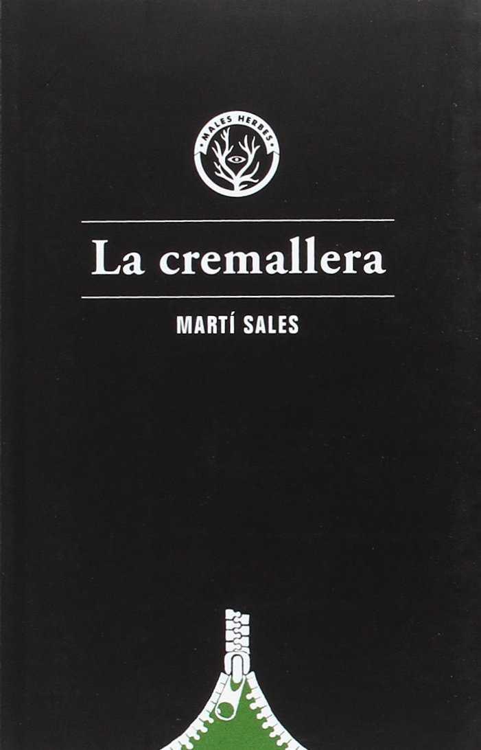 LA CREMALLERA | 9788494587726 | SALES SARIOLA, MARTÍ