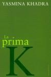 PRIMA, LA | 9788495756060 | KHADRA, YASMINA