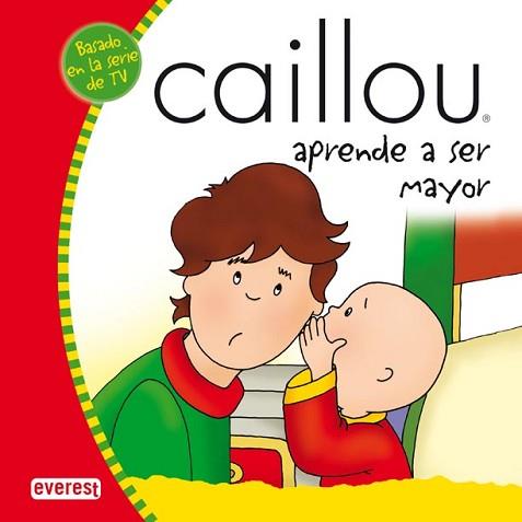 CAILLOU APRENDE A SER MAYOR | 9788424196776 | JIMENEZ RIOJA, ALBERTO