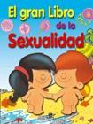 GRAN LIBRO DE LA SEXUALIDAD, EL | 9788466204064 | DIAZ MORFA, JOSE R.; MARASSI CANDIA, CATERINA