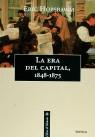 ERA DEL CAPITAL, LA (1848-1875) | 9788474238730 | HOBSBAWM, ERIC