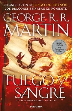 FUEGO Y SANGRE (CANCIÓN DE HIELO Y FUEGO) | 9788466356893 | R.R. MARTIN, GEORGE / WHEATLEY, DOUG