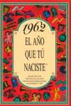 1962:AÑO QUE TU NACISTE | 9788488907998 | COLLADO BASCOMPTE, ROSA