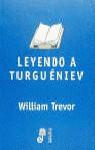 LEYENDO A TURGUENIEV | 9788435008679 | TREVOR, WILLIAM