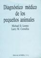 DIAGNOSTICO MÉDICO DE LOS PEQUEÑOS ANIMALES | 9788420006802 | LORENZ, D. M.