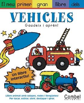 MEU PRIMER GRAN LLIBRE DELS VEHICLES,EL (LLIBRE SOLAPES) | 9788478648207 | VARIS