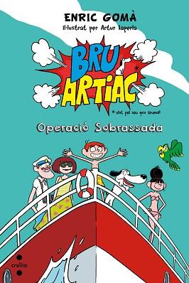 BRU ARTIAC. OPERACIÓ SOBRASSADA | 9788466138604 | GOMÀ, ENRIC