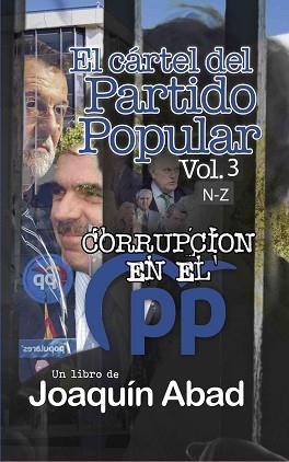 CARTEL DEL PARTIDO POPULAR VOL-3 | 9798364151650 | JOAQUIN ABAD