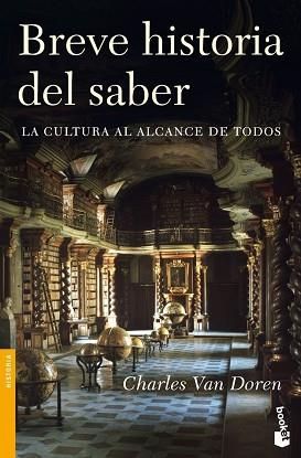 BREVE HISTORIA DEL SABER CULTURA AL ALCANCE DE TODOS | 9788408086628 | VAN DOREN, CHARLES