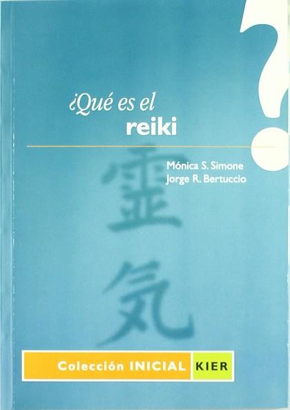 QUE ES EL REIKI ? | 9789501740035 | SIMONE, MONICA S.