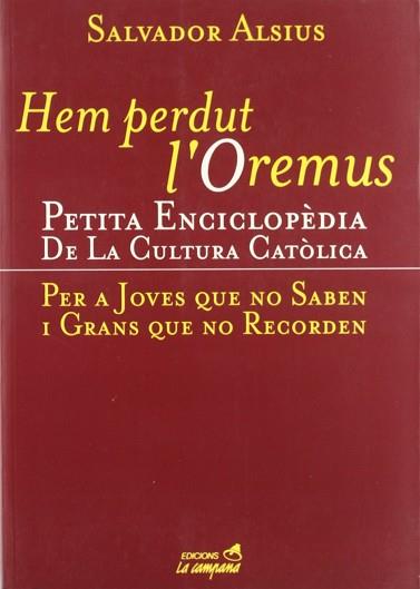 HEM PERDUT L'OREMUS | 9788488791641 | ALSIUS, SALVADOR