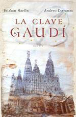 CLAVE GAUDI LA | 9788401336324 | MARTIN, ESTEBAN / CARRANZA, ANDREU