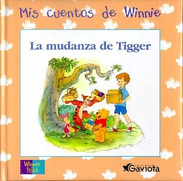 MUDANZA DE TIGGER, LA (MIS CUENTOS DE WINNIE) | 9788439211297 | DISNEY