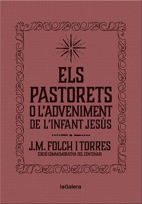 ELS PASTORETS O L'ADVENIMENT DE L'INFANT JESÚS | 9788424658892 | FOLCH I TORRES, JOSEP MARIA