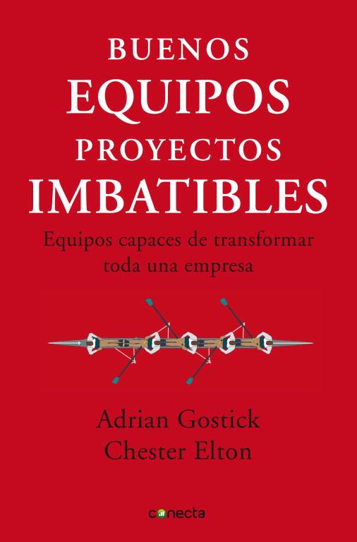 BUENOS EQUIPOS, PROYECTOS IMBATIBLES | 9788493869335 | ELTON, CHESTER / GOSTICK, ADRIAN ROBERT