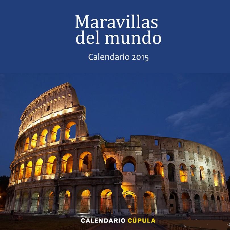 CALENDARIO MARAVILLAS DEL MUNDO 2015 | 9788448008635 | AA. VV.