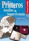 PRIMEROS AUXILIOS DE SUPERVIVENCIA | 9788466204118 | MCNAB, CHRIS