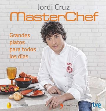 MASTERCHEF. COCINA PARA TODOS LOS DIAS | 9788499984735 | RTVE / SHINE