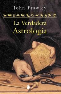 VERDADERA ASTROLOGIA LA | 9788478084609 | FRAWLEY, JOHN