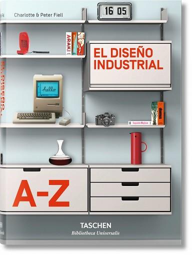 EL DISEÑO INDUSTRIAL DE LA A A LA Z | 9783836522144 | FIELL, CHARLOTTE &AMP/PETER