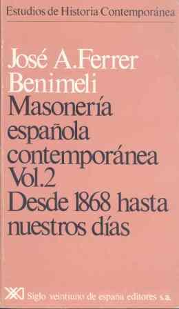 MASONERIA ESPAÑOLA CONTEMPORANEA VOL.2 | 9788432303777 | FERRER BENIMELI, JOSE ANTONIO