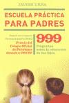 ESCUELA PRACTICA PARA PADRES (REEDICION) | 9788499700274 | JAVIER URRA