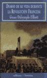 DIARIO DE MI VIDA DURANTE LA REVOLUCION FRANCESA | 9788477023715 | ELLIOT, GRACE DALRYMPLE