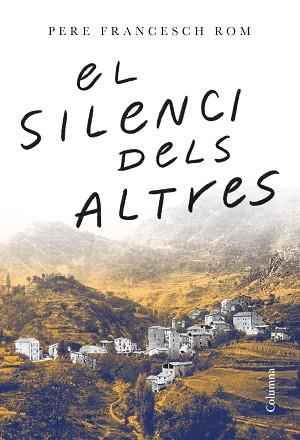 SILENCI DELS ALTRES | 9788466429443 | FRANCESCH ROM, PERE